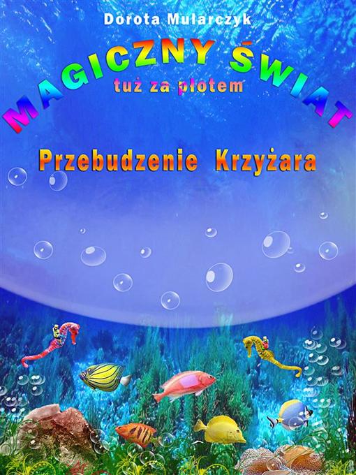 Cover image for Magiczny świat tuż za płotem 3. Przebudzenie Krzyżara